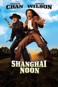 Shanghai Noon - Posters