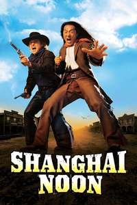 Shanghai Noon - Posters