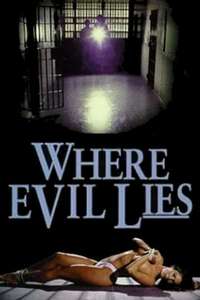Where Evil Lies - Poster