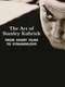 The Art of Stanley Kubrick: From Short Films to Strangelove