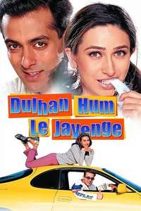 Dulhan Hum Le Jayenge - Posters
