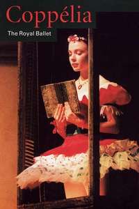 Coppélia  A ballet in three acts - Poster