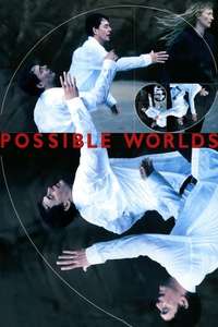 Possible Worlds - Poster