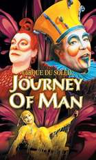 Cirque du Soleil: Journey of Man