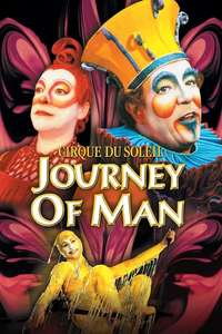 Cirque du Soleil: Journey of Man - Poster