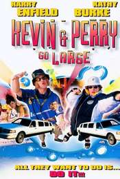 Kevin & Perry Go Large