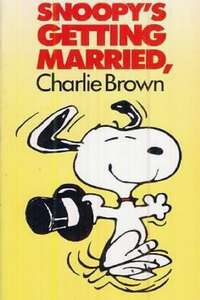 Snoopy's Getting Married  Charlie Brown - Poster