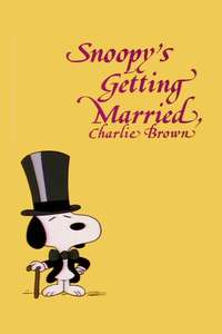 Snoopy's Getting Married  Charlie Brown - Poster