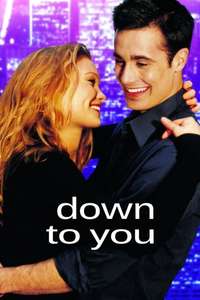 Down to You - Poster