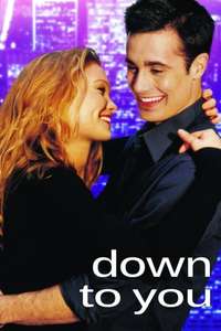 Down to You - Poster