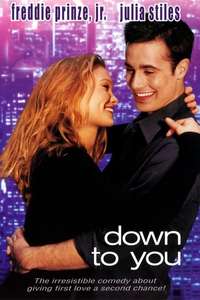Down to You - Poster