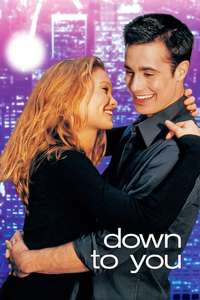 Down to You - Poster