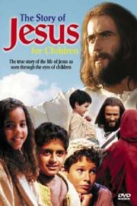 The Story of Jesus for Children - Poster