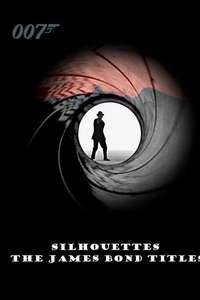 Silhouettes: The James Bond Titles - Poster