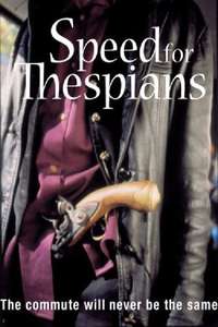 Speed for Thespians - Poster