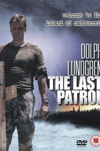 The Last Patrol - Poster