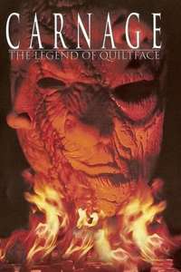 Carnage: The Legend of Quiltface - Poster