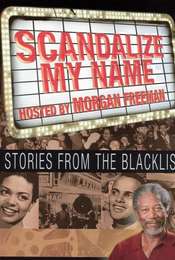 Scandalize My Name: Stories from the Blacklist