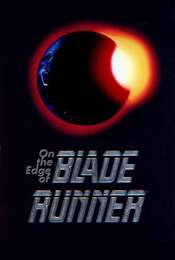 On the Edge of 'Blade Runner'