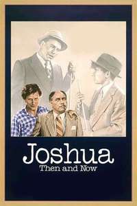 Joshua Then and Now - Poster