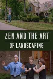 Zen and the Art of Landscaping
