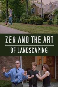 Zen and the Art of Landscaping - Poster