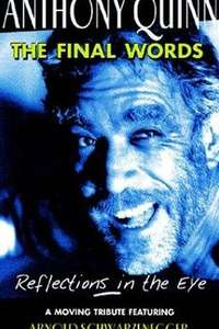Anthony Quinn: The Final Words - Poster