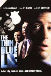 The Thin Blue Lie
