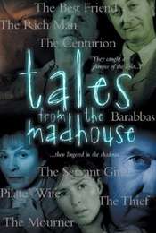 Tales from the Madhouse