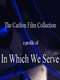 A Profile of In Which We Serve