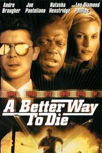 A Better Way to Die - Poster