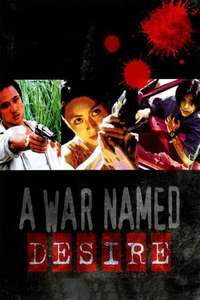 A War Named Desire - Poster