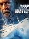 Deep Water