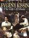 Evgeny Kissin: Gift of Music