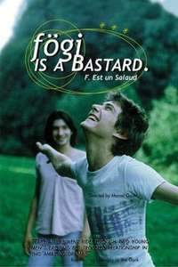 Fögi Is a Bastard - Poster