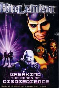 Bibleman: Breaking The Bonds of Disobedience - Poster