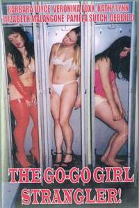 The Go-Go Girl Strangler! - Poster