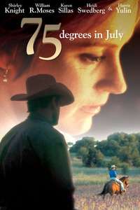 75 Degrees in July - Poster