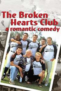 The Broken Hearts Club: A Romantic Comedy - Poster
