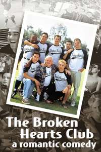 The Broken Hearts Club: A Romantic Comedy - Poster