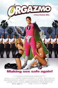 Orgazmo - Poster