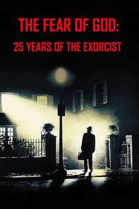 The Fear of God: 25 Years of The Exorcist - Poster