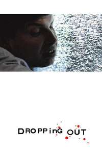 Dropping Out - Poster