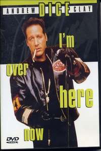 Andrew Dice Clay: I'm Over Here Now - Poster