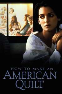 How to Make an American Quilt - Poster