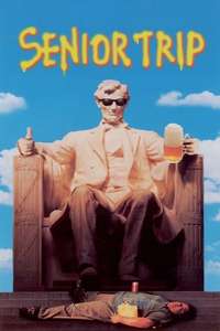 Senior Trip - Poster