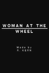 Woman at the Wheel - Poster