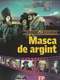 Masca de argint