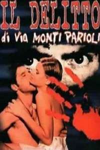 Il delitto di Via Monte Parioli - Poster
