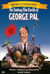 The Fantasy Film Worlds of George Pal